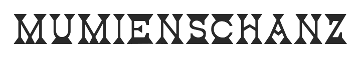 mumienschanz